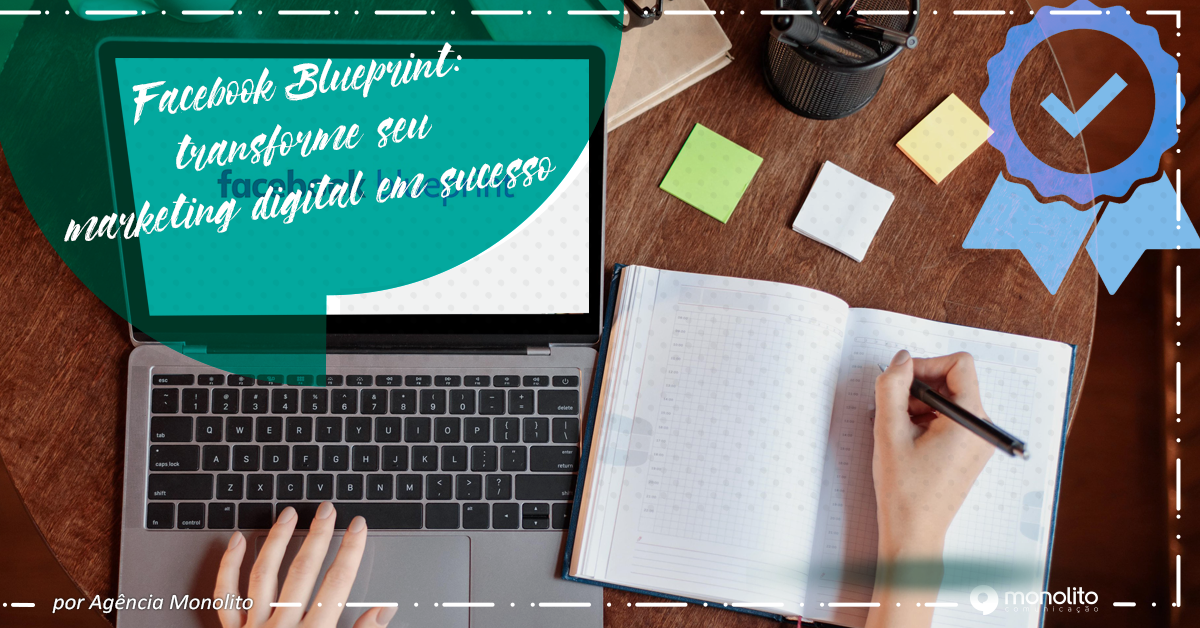Facebook Blueprint - transforme seu marketing digital em sucesso